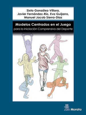 cover image of Modelos centrados en el juego para la iniciación comprensiva del deporte